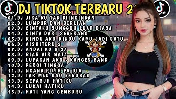 DJ TIKTOK TERBARU 2025 | DJ JIKA KU TAK DIINGINKAN 🎵 DJ LUMPUR DAN BERLIAN