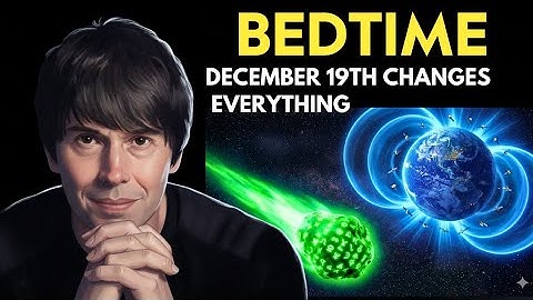 3I/ATLAS: What Happens on December 19th Changes Everything |Brian Cox for Sleep