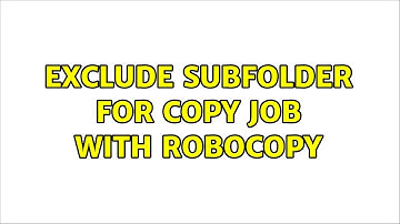 Exclude subfolder for copy job with robocopy