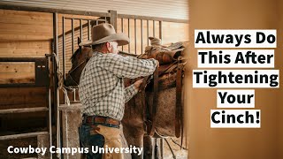 Always Do This After Tightening Your Cinch!