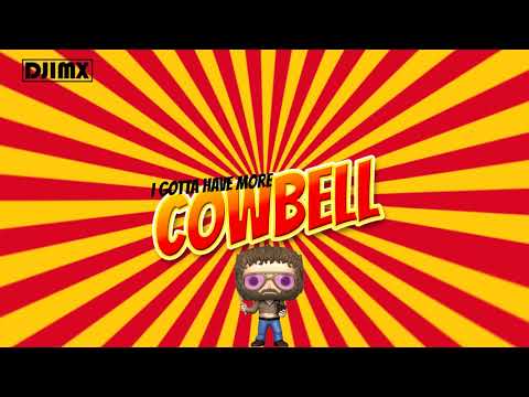 Djimx  - I Gotta Have More Cowbell (  Original Mix )