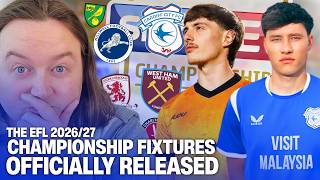 REACTING TO THE CARDIFF CITY 2026/27 EFL FIXTURES RELEASE !!!