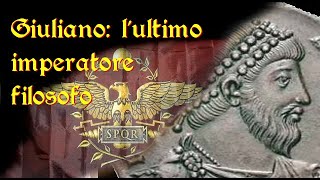 Giuliano: l'ultimo imperatore filosofo