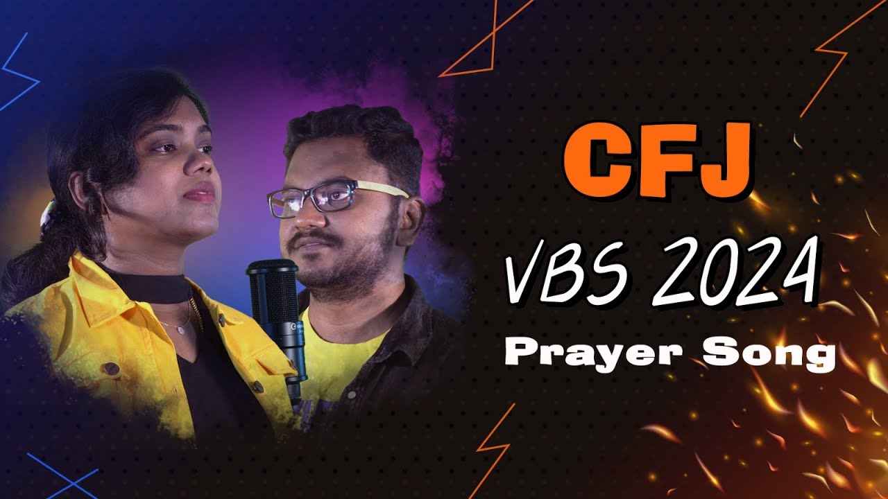 Sonnathai Seibavarae  VBS Prayer Song 2024  CFJVBS