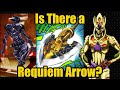 Is There a Requiem Arrow?