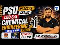 PSU Practice Series | Lecture 6 |  Chemical Engineering | IOCL &amp; NRL Special | Ankur Bansal Sir
