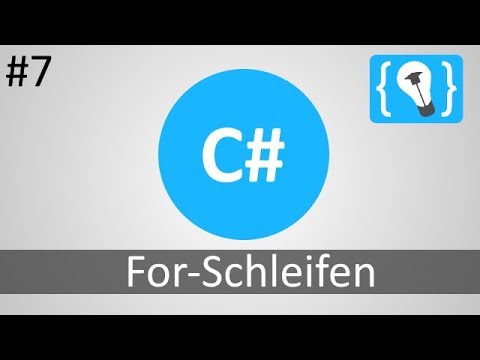 C# Tutorial Deutsch / German [7/20] - For-Schleifen