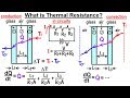 Physics: Ch 24B - Convection: Test Your Knowledge (2 of 26) What is Thermal Resistance?