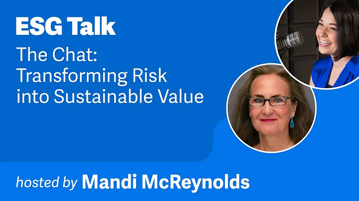 The Chat: Transforming Risk into Sustainable Value...
