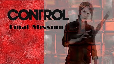 Control Remedy Ps4  Walkthrough Gameplay Mission 10 No Commentary [Take Control] Final Part & Ending