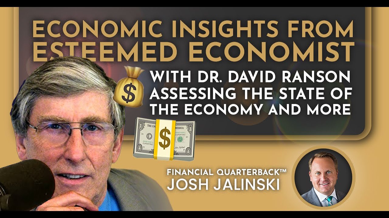 Josh Jalinski is joined by esteemed Economist Dr. David Ranson the ...