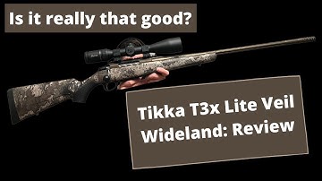 Cover Image for Tikka T3x Lite Veil Wideland - Review