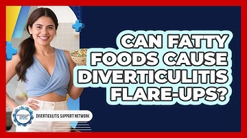 Can Fatty Foods Cause Diverticulitis Flare-Ups?