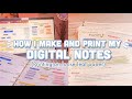 HOW I MAKE AND PRINT MY DIGITAL NOTES I Printing on a loose leaf paper (Binder notes)