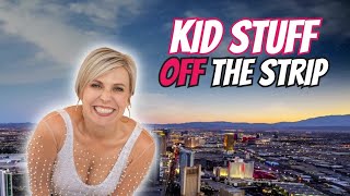 Vegas With Kids - BEST Things To Do OFF The Strip