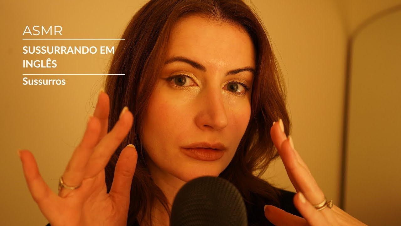 ASMR: Sussurrando em Inglês | SOLANGE PRATA