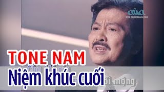 Niệm Khúc Cuối - KARAOKE | Tone Nam | Sĩ Phú