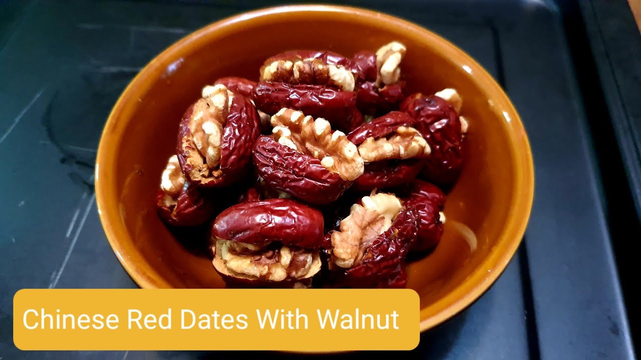 Chinese Red Dates (Jujube) With Walnuts Healthy Chinese Snacks