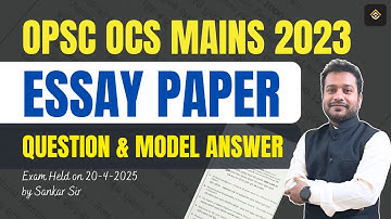 Essay Paper OPSC OCS Mains 2023 | Question & Model Answer Discussion | RAYACADEMY IAS