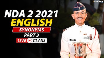NDA 2 2021 | 500 Most Expected Questions in English | Synonyms Live Class | Part 3