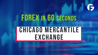 What is Chicago Mercantile Exchange?