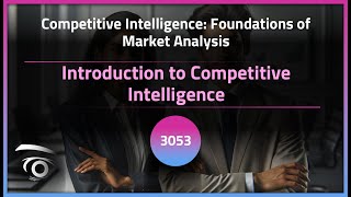 Introduction to Competitive Intelligence | Exclusive Lesson