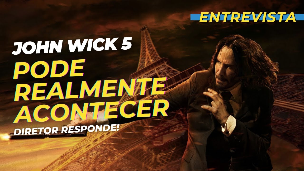 Diretor 'honestamente não sabe' se John Wick 5 vai acontecer - Cinema