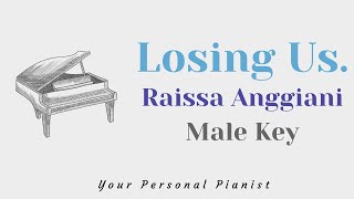 Losing Us. - Raisa Anggiani (Male Key Karaoke) - Piano Instrumental Acoustic Cover