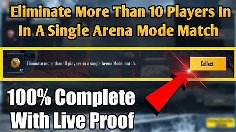 Eliminate More Than 10 Players In A Single Arena Mode Match
