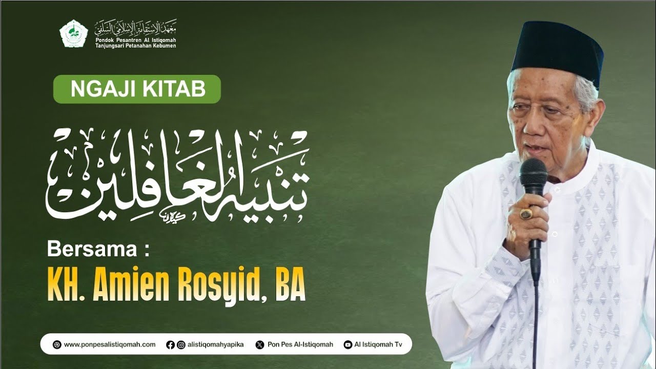 Ngaji Kitab Tanbihul Ghofilin | KH. Amien Rosyid, BA.