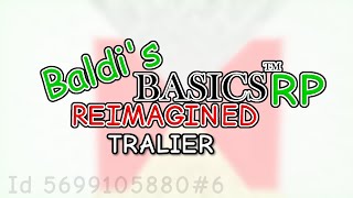 [TRAILER]: Baldis Basics Reimagined RP Obby Creator [DEMO]