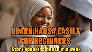 LEARN AND SPEAK HAUSA LANGUAGE #learnhausa #speakhausa #understandhausa #learnhausalanguage