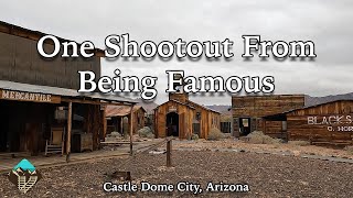 Exploring the Ghost Town of Castle Dome City