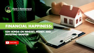 Financial Happiness: Ken Honda on Mindset, Money, and Investing Smarter ✨