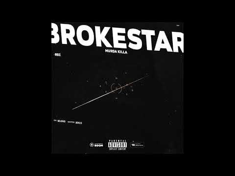 MURDA KILLA - BROKESTAR (ВЕСЬ АЛЬБОМ / 2018)