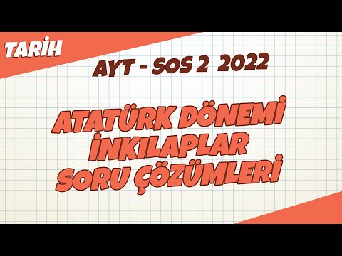 TYT - AYT Tarih - Atatürk Dönemi İnkılaplar Soru Çözümleri | TYT - AYT Tarih 2022 #hedefekoş