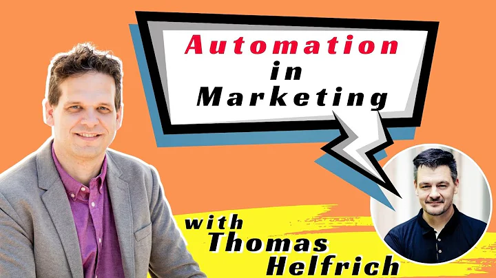 Automation in Marketing with Thomas Helfrich
