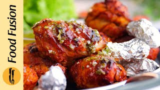 Tandoori Chicken with Garlic Mint Butter Sauce Recipe by Food Fusion