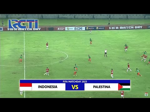 🔴 BERLANGSUNG DRAMATIS !! TIMNAS INDONESIA VS PALESTINA - LIVE RCTI - FIFA MATCHDAY - Prediksi 3-1