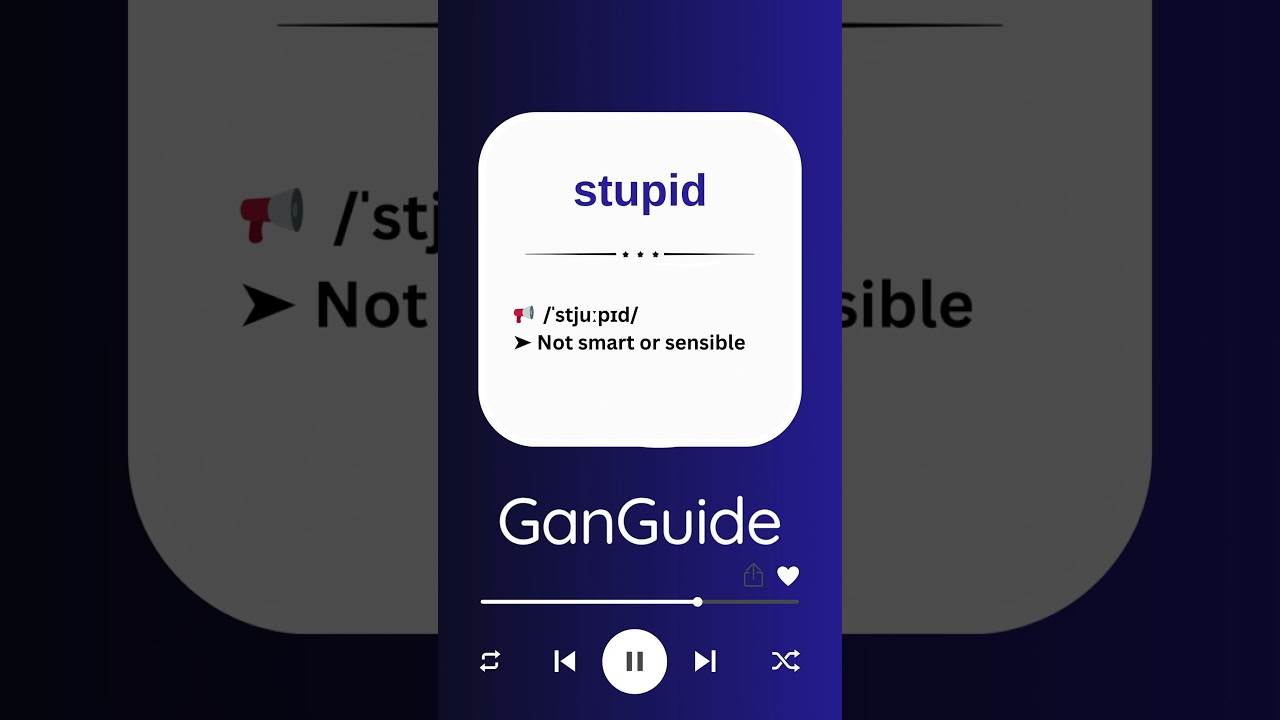 A2 English Word: STUPID | Meaning & Pronunciation - YouTube