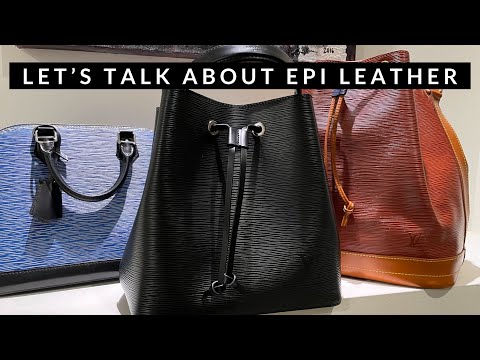 Louis Vuitton Reveal and Epi Leather Talk 