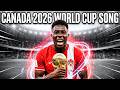 Canada World Cup 2026 Song | NORTHERN COLD | World Cup Anthem