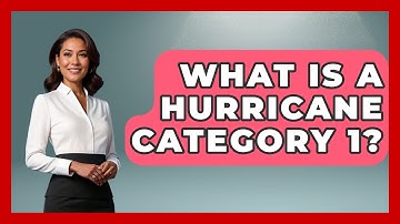 What Is A Hurricane Category 1? - Weather Watchdog
