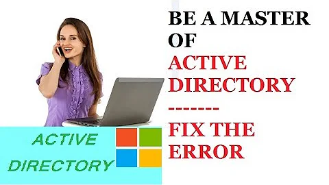 The target principal name is incorrect | Error 2146893022 | Active Directory