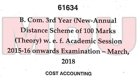 B.com 3rd Year dde (New Annual Distance) Cost Accounting Question Paper Mdu March 2018 | Mdu | B.com