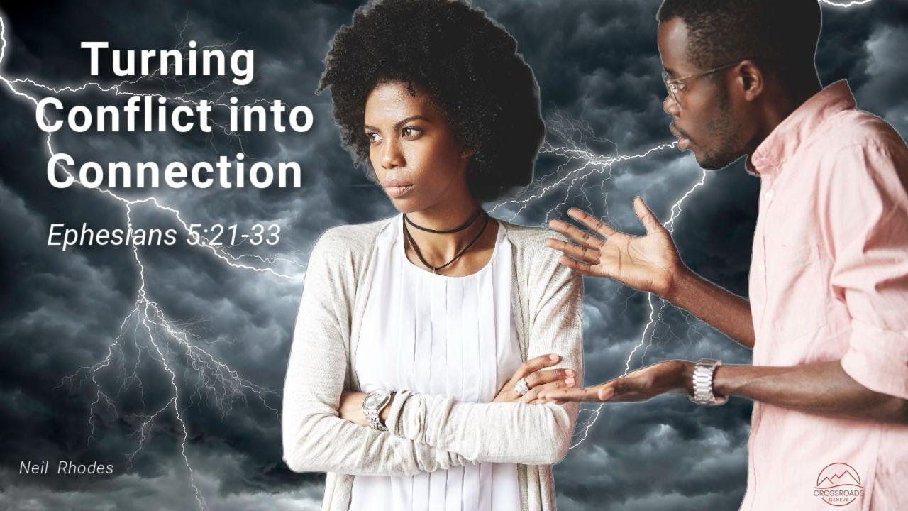 Turning Conflict Into Connection | Neil Rhodes - YouTube