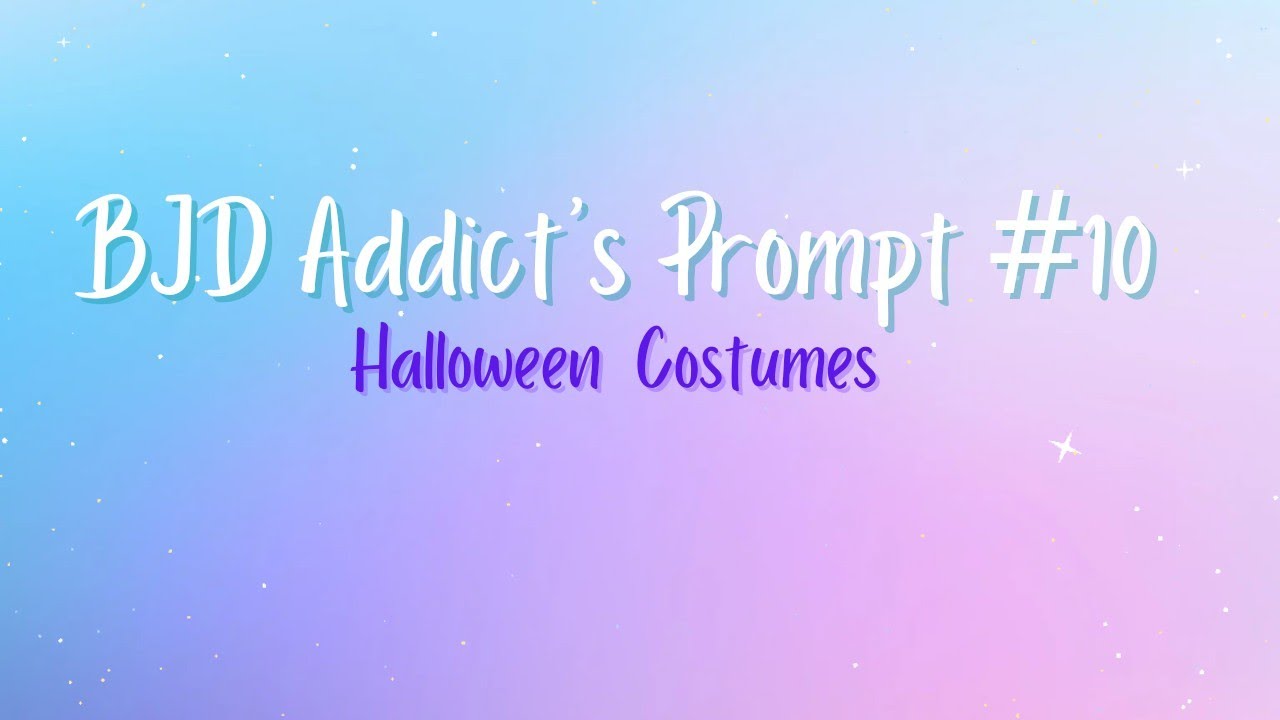 BJD Addict's Prompt #10: Halloween Costumes