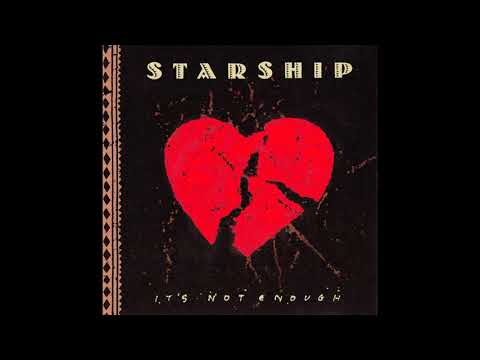 Starship   Its Not Enough 1989 Single Remix HQ