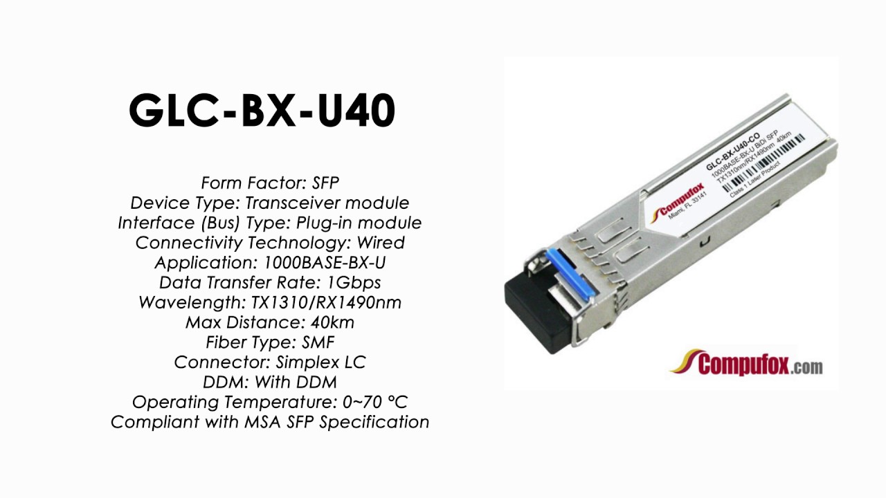 GLC-BX-U40 | Cisco compatible 1000BASE-BX-U SFP Tx1310/Rx1490nm 40km ...