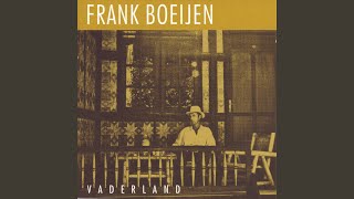 Video thumbnail of "Frank Boeijen - Vaderland"